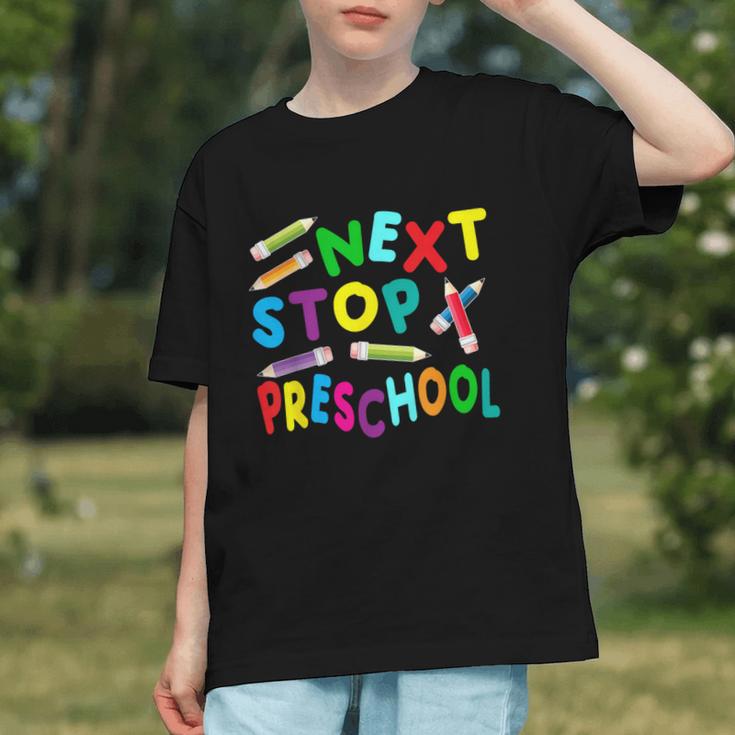 Next Stop Preschool! Fun Back to School Youth T-shirt Next Stop Preschool! Fun Back to School Youth T-shirt