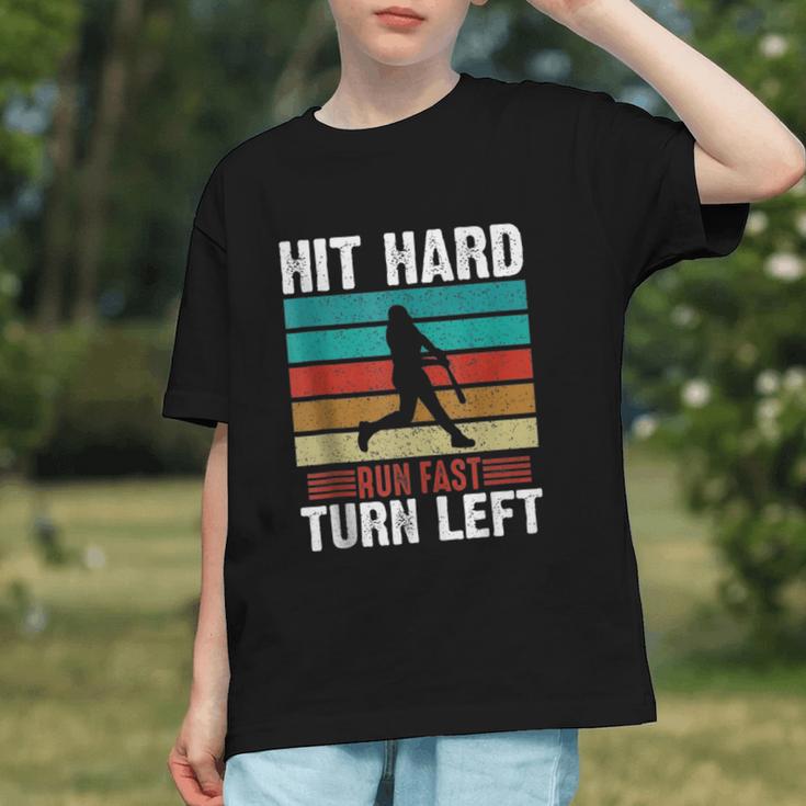 Retro Hit Hard Run Fast Turn Left Baseball Lover Graphic Youth