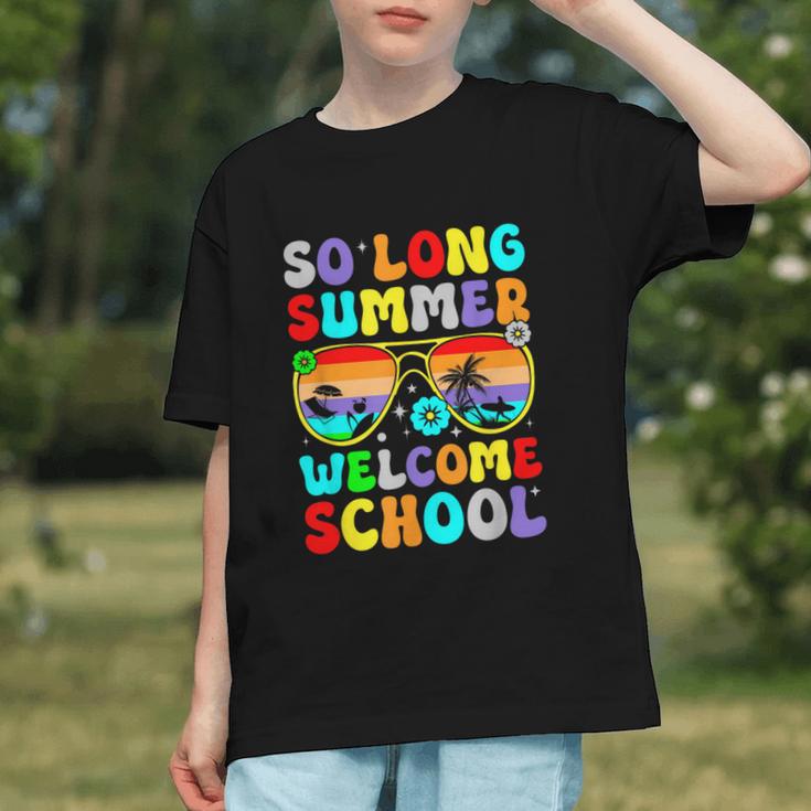 So Long Summer Welcome School Back To School Academic Year Graphic Youth So Long Summer Welcome School Back To School Academic Year Graphic Youth