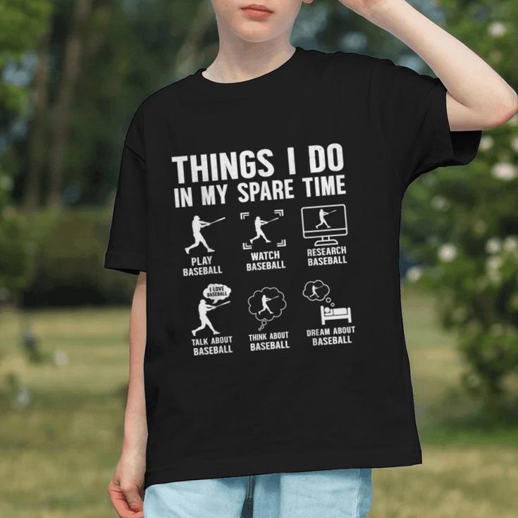 Things I Do In My Spare Time Baseball Lovers Kids Boys Graphic Youth Things I Do In My Spare Time Baseball Lovers Kids Boys Graphic Youth