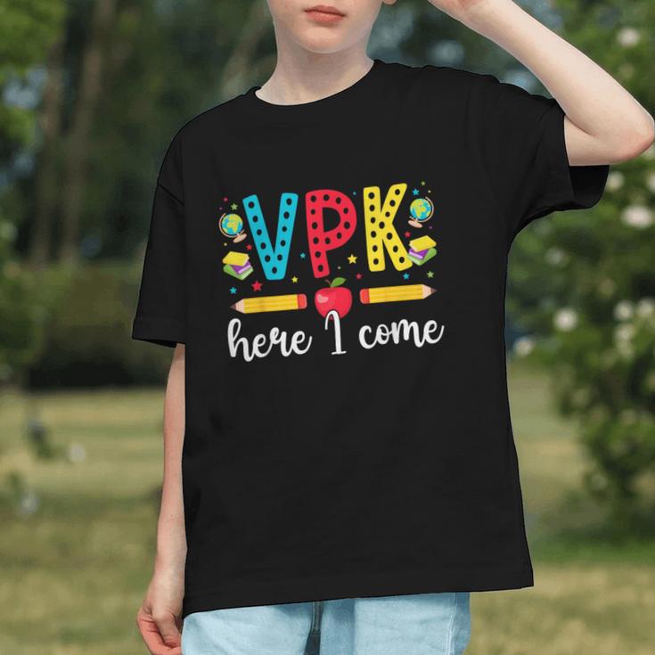 VPK Here I Come VPK Back To School VPK First Day Of VPK Graphic Youth
