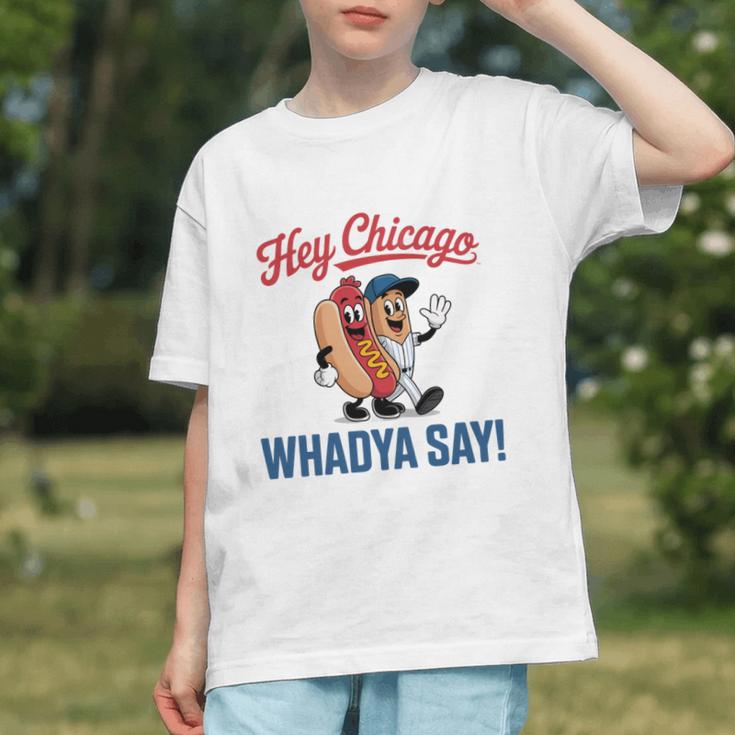 Hey Chicago Whadya Say Baseball Hot Dog Graphic Youth