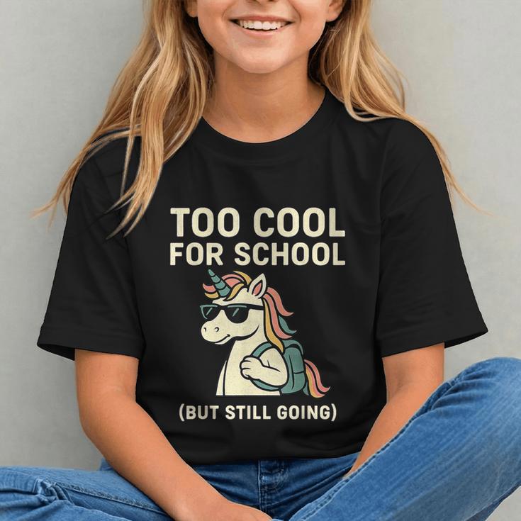 Too Cool For School Unicorn Back To School Humor Graphic Youth