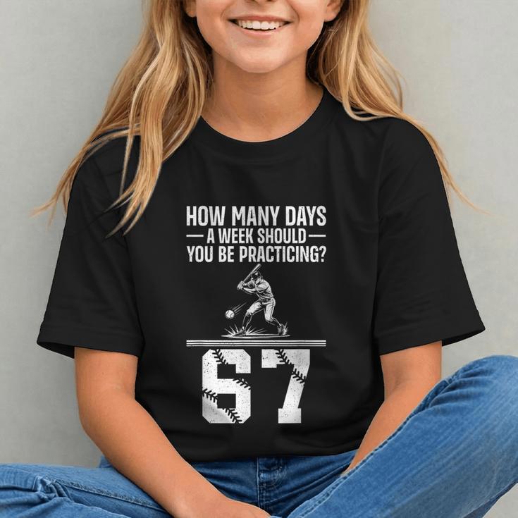 How Many Days A Week 6 7 67 Meme Baseball Humor Graphic Youth