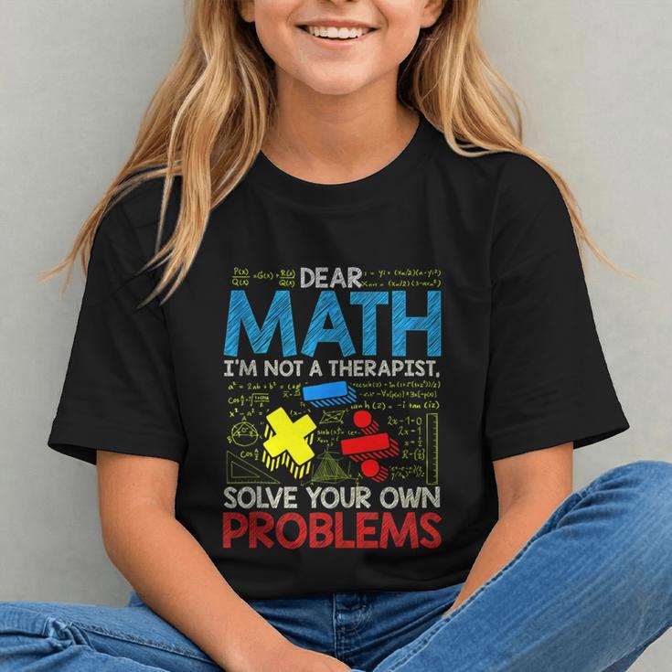 Dear Math, Solve Your Own Problems Back to School Youth T-shirt Dear Math, Solve Your Own Problems Back to School Youth T-shirt