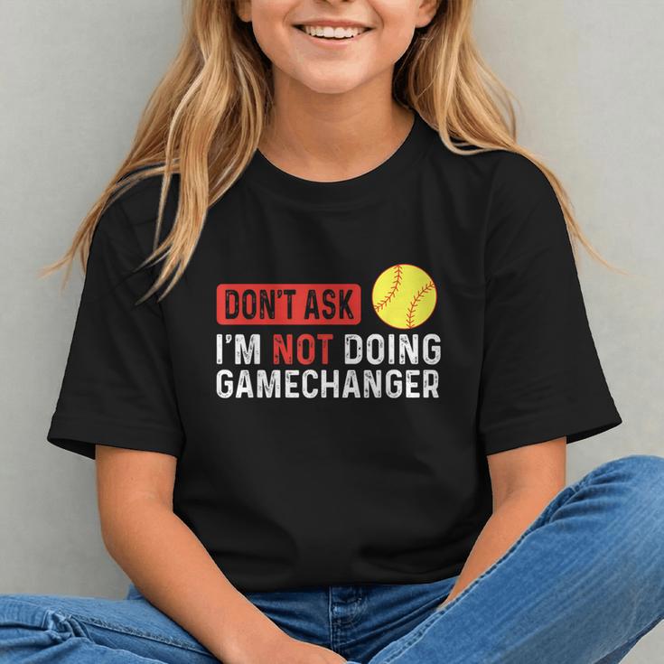 Don’t Ask I’m Not Doing Gamechanger Baseball Graphic Youth Don’t Ask I’m Not Doing Gamechanger Baseball Graphic Youth