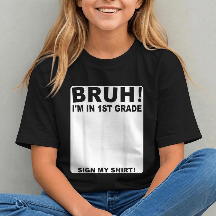 Happy Back To School Boys Girls Bruh Im In 1st Grade Sign My Graphic Youth Happy Back To School Boys Girls Bruh Im In 1st Grade Sign My Graphic Youth