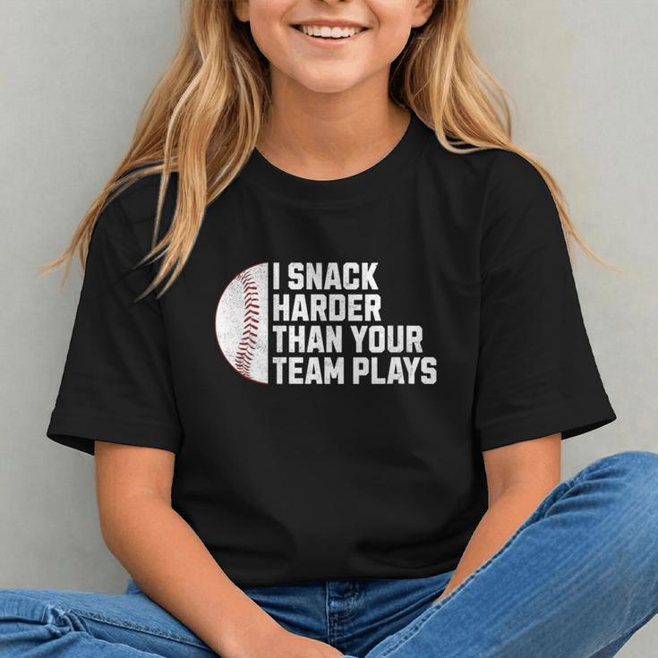 I Snack Harder Than Your Team Plays Baseball Men Women Graphic Youth I Snack Harder Than Your Team Plays Baseball Men Women Graphic Youth