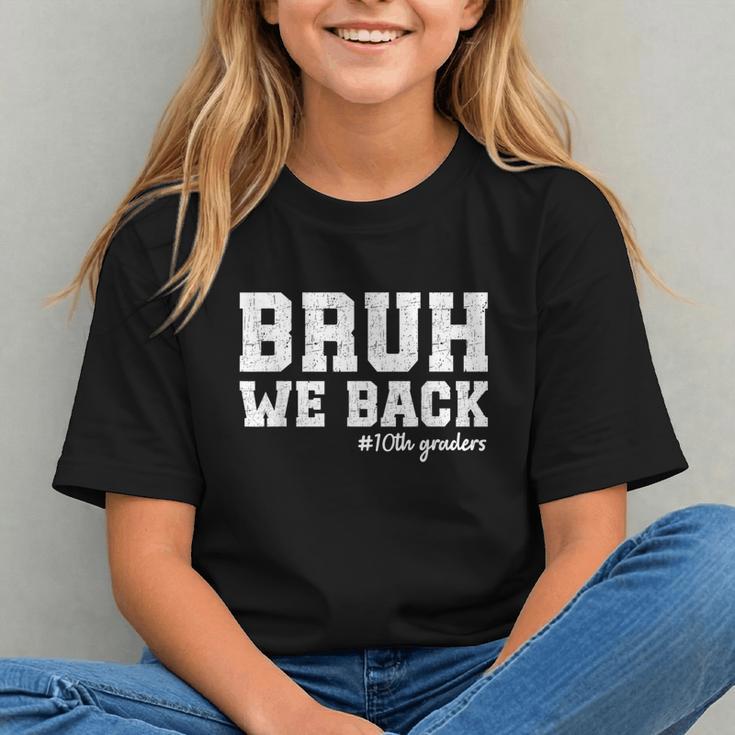 Tenth Grade Vibes! Bruh We Back Youth T-shirt Tenth Grade Vibes! Bruh We Back Youth T-shirt