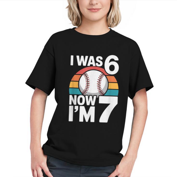 I Was 6 Now Im 7 Baseball Birthday Age 7 Graphic Youth