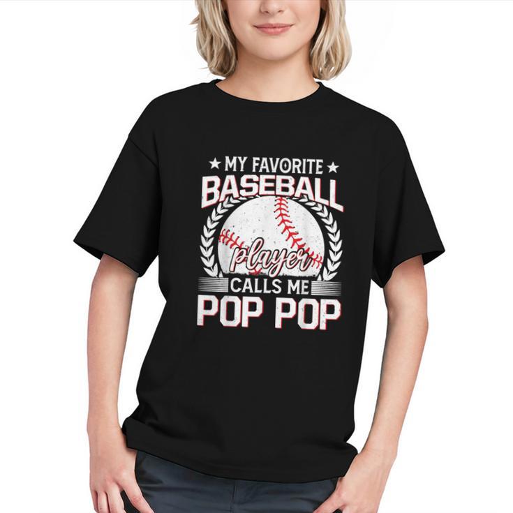 My Favorite Baseball Player Calls Me Pop Pop Graphic Youth