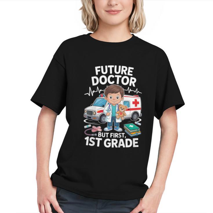 Future Doctor 1st Grade Back to School Youth T-Shirt