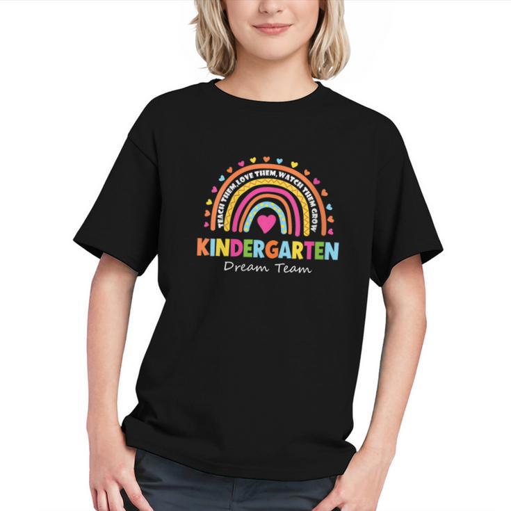 Kindergarten Dream Team Rainbow Welcome Back To School Graphic Youth Kindergarten Dream Team Rainbow Welcome Back To School Graphic Youth