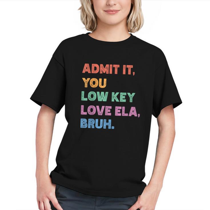 Low Key Loving ELA Bruh! Funny Back to School Youth T-Shirt