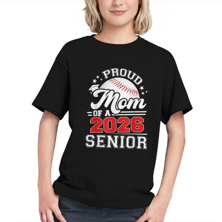 Proud Mom Of A 2026 Senior Baseball Graduation 2026 Graphic Youth