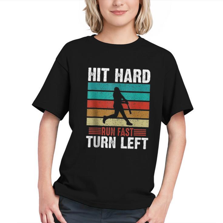 Retro Hit Hard Run Fast Turn Left Baseball Lover Graphic Youth