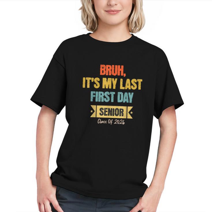 Senior Year Vibes! Last First Day Back to School Youth T-shirt