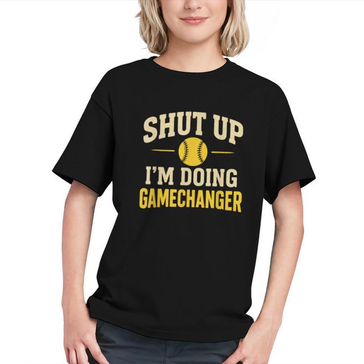Shut Up I'm Doing Gamechanger Baseball Softball Cheer Graphic Youth
