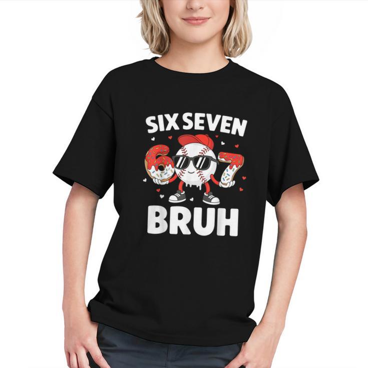 Six Seven Bruh Valentines Baseball Kids 67 Valentine Boys Graphic Youth