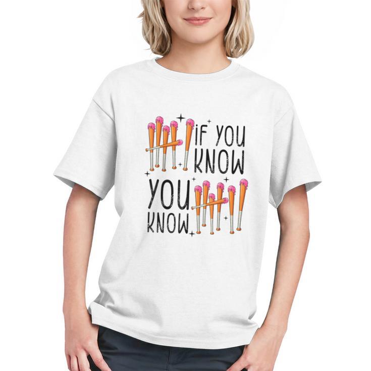 6 7 If You Know You Know Baseball Ice Cream Dip Graphic Youth