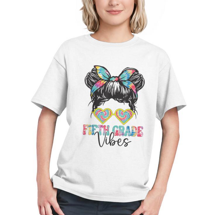 Fifth Grade Vibes Messy Hair Bun Girl Back To School 5th Graphic Youth