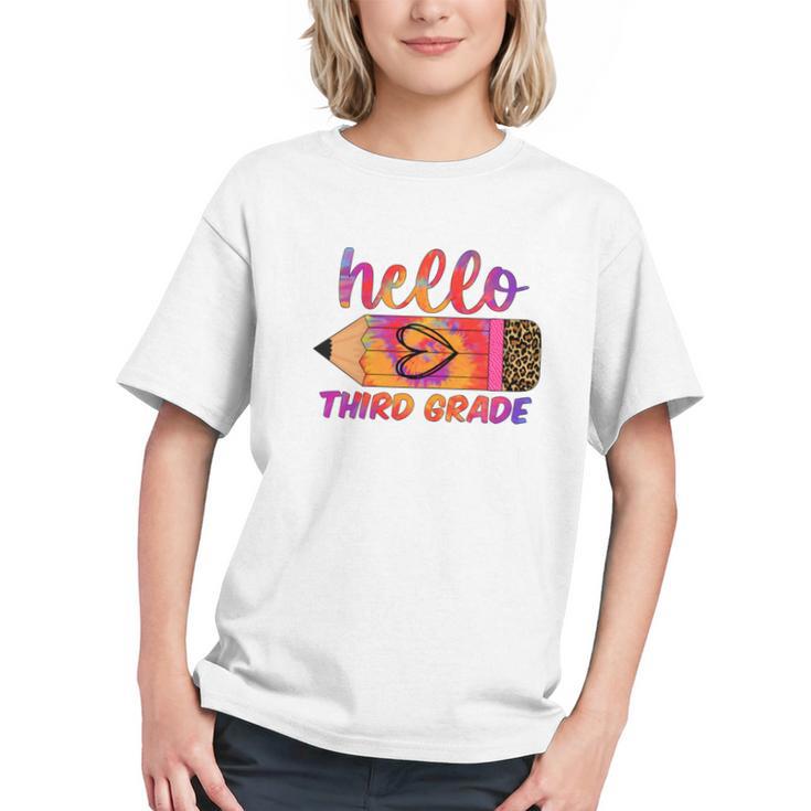 Hello Third Grade Back To School Pencil Tie Dye 3rd Grade Performance Graphic Youth Hello Third Grade Back To School Pencil Tie Dye 3rd Grade Performance Graphic Youth