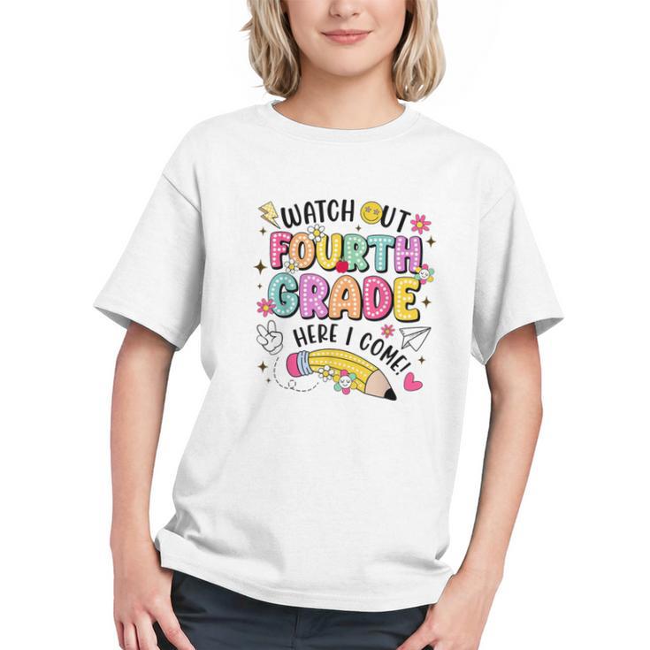 Watch Out Fourth Grade Here I Come Shirt Kids Back To School Graphic Youth Watch Out Fourth Grade Here I Come Shirt Kids Back To School Graphic Youth