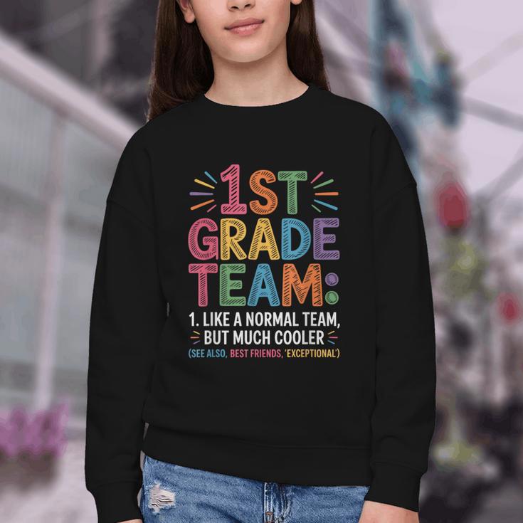 1st Grade Team Like Normal But Cooler Back To School Youth Crewneck Sweatshirt 1st Grade Team Like Normal But Cooler Back To School Youth Crewneck Sweatshirt