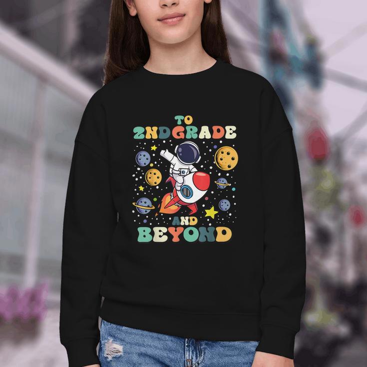 To 2nd Grade And Beyond Second Astronaut Back To School Youth Crewneck Sweatshirt To 2nd Grade And Beyond Second Astronaut Back To School Youth Crewneck Sweatshirt