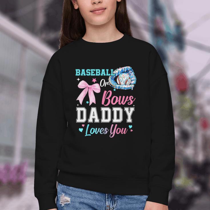 Baseball Or Bows Your Daddy Loves You Gender Reveal Matching Youth Crewneck Sweatshirt