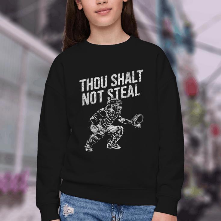 Baseball Player Catcher Thou Shalt Not Steal Coach Baseball Youth Crewneck Sweatshirt Baseball Player Catcher Thou Shalt Not Steal Coach Baseball Youth Crewneck Sweatshirt