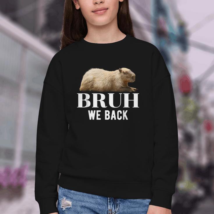 Bruh We Back To School Capybara First Day Of School Youth Crewneck Sweatshirt Bruh We Back To School Capybara First Day Of School Youth Crewneck Sweatshirt