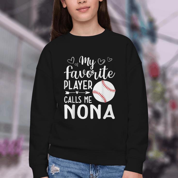 My Favorite Player Calls Me Nona Baseball Player Youth Crewneck Sweatshirt