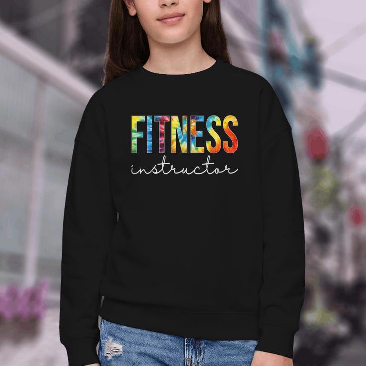 Fitness Instructor Tie Dye Back To School For Women For Work Youth Crewneck Sweatshirt Fitness Instructor Tie Dye Back To School For Women For Work Youth Crewneck Sweatshirt