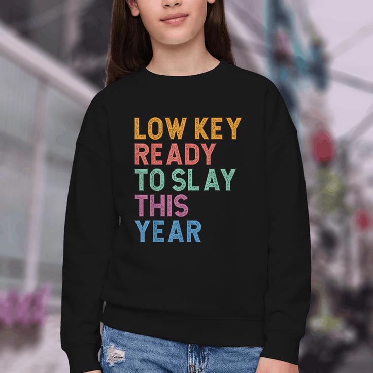 Gen Z Alpha Back To School Low Key Ready To Slay This Year Youth Crewneck Sweatshirt Gen Z Alpha Back To School Low Key Ready To Slay This Year Youth Crewneck Sweatshirt
