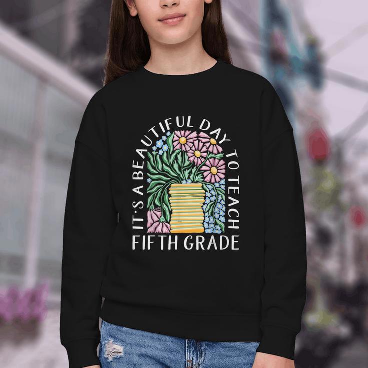 It's A Beautiful Day To Teach Fifth Grade Back To School Youth Crewneck Sweatshirt