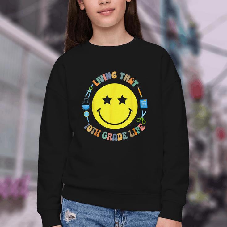 Living That 10th Grade Life Fun Back To School Supply Smile Youth Crewneck Sweatshirt Living That 10th Grade Life Fun Back To School Supply Smile Youth Crewneck Sweatshirt