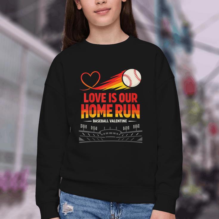 Love Is Our Home Run Baseball Valentine Couple Youth Crewneck Sweatshirt Love Is Our Home Run Baseball Valentine Couple Youth Crewneck Sweatshirt