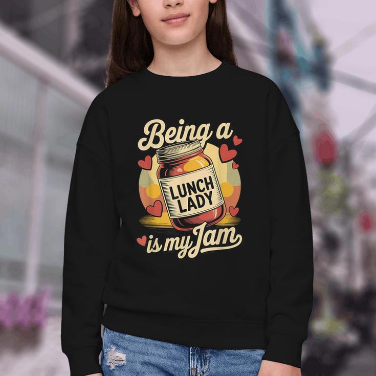 Being a Lunch Lady Is My Jam Retro Jam Jar Back To School Youth Crewneck Sweatshirt Being a Lunch Lady Is My Jam Retro Jam Jar Back To School Youth Crewneck Sweatshirt