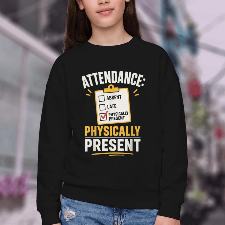 Physically Present Mentally Absent Back To School Youth Crewneck Sweatshirt Physically Present Mentally Absent Back To School Youth Crewneck Sweatshirt
