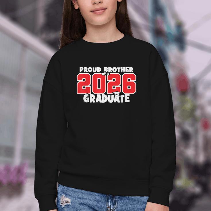 Proud Brother Of 2026 Graduate Matching Back To School R Youth Crewneck Sweatshirt Proud Brother Of 2026 Graduate Matching Back To School R Youth Crewneck Sweatshirt