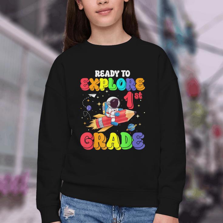 Ready To Explore 1st Grade Astronaut Back To School Youth Crewneck Sweatshirt Ready To Explore 1st Grade Astronaut Back To School Youth Crewneck Sweatshirt