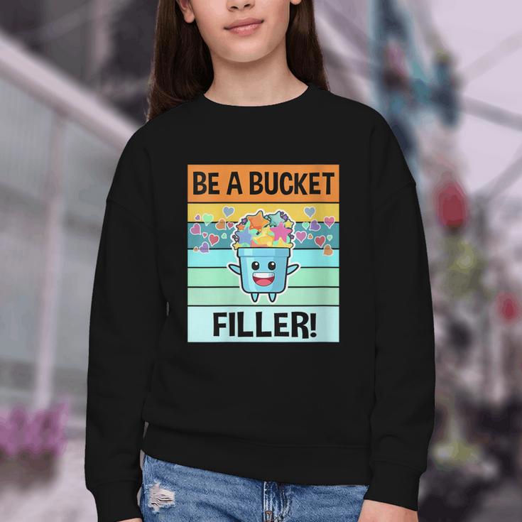 Retro Be A Bucket Filler Shirt Back To School Shirt Youth Crewneck Sweatshirt Retro Be A Bucket Filler Shirt Back To School Shirt Youth Crewneck Sweatshirt