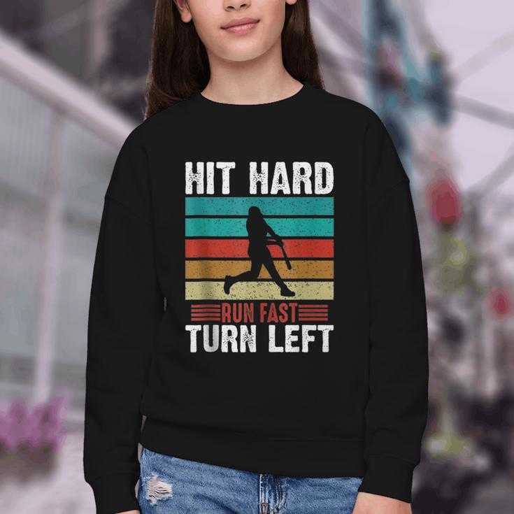 Retro Hit Hard Run Fast Turn Left Baseball Lover Youth Crewneck Sweatshirt