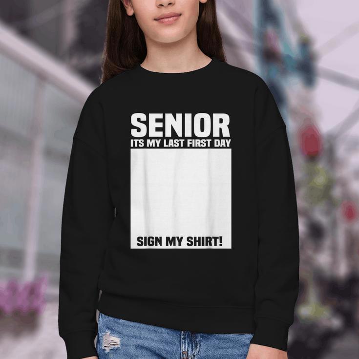 Senior 2026 Last First Day Senior Back To School Sign My Youth Crewneck Sweatshirt Senior 2026 Last First Day Senior Back To School Sign My Youth Crewneck Sweatshirt