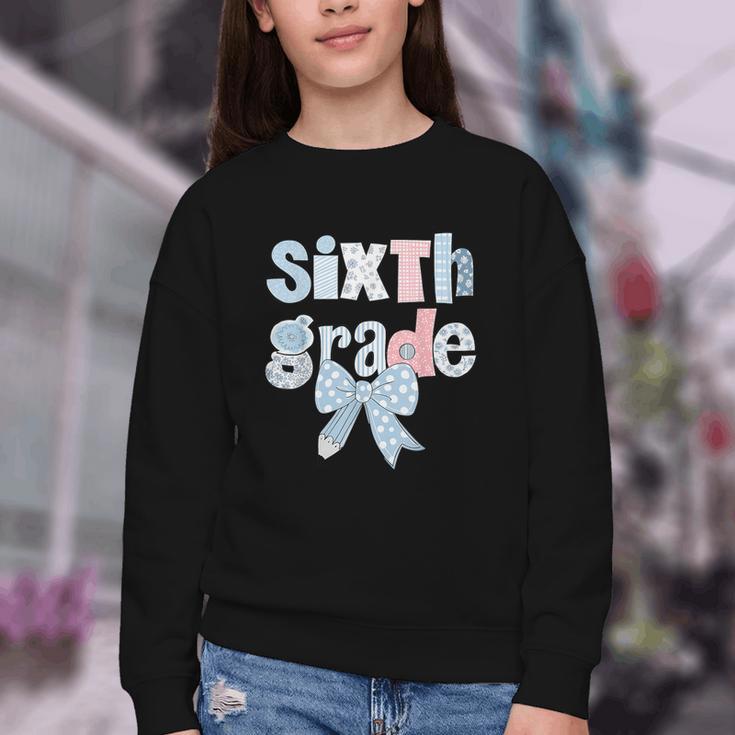 Sixth Grade Coquette Bow Pencil First Day Back To School Youth Crewneck Sweatshirt Sixth Grade Coquette Bow Pencil First Day Back To School Youth Crewneck Sweatshirt
