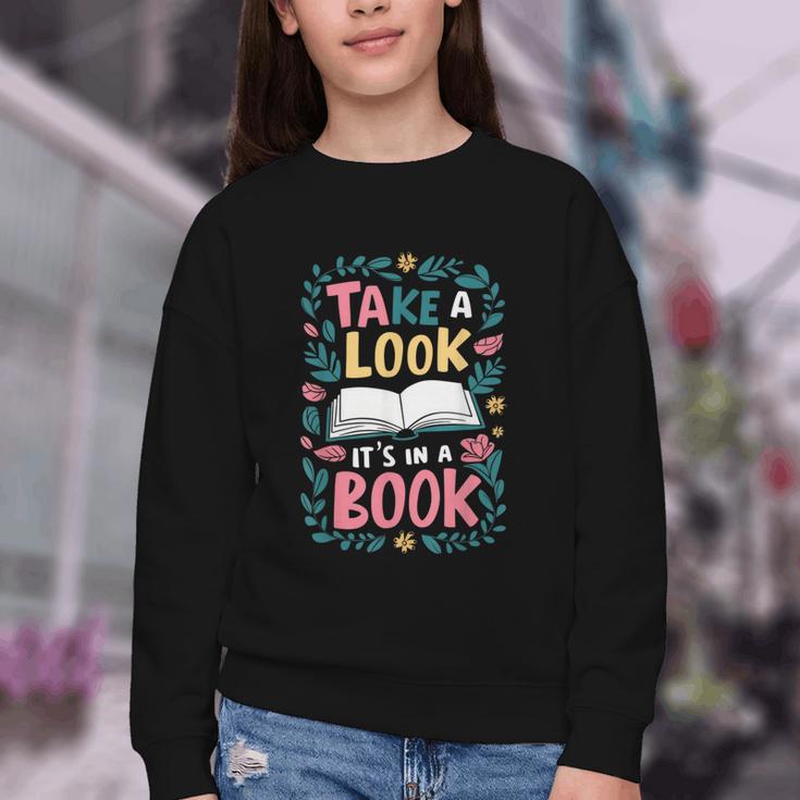 Student Take a Look It's In a Book Back To School Graphic Youth Crewneck Sweatshirt Student Take a Look It's In a Book Back To School Graphic Youth Crewneck Sweatshirt