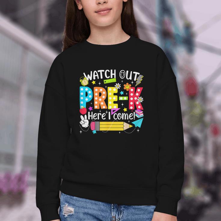 Watch Out Pre-K Here I Come Kinder Back To School Pre-K Kids Youth Crewneck Sweatshirt Watch Out Pre-K Here I Come Kinder Back To School Pre-K Kids Youth Crewneck Sweatshirt