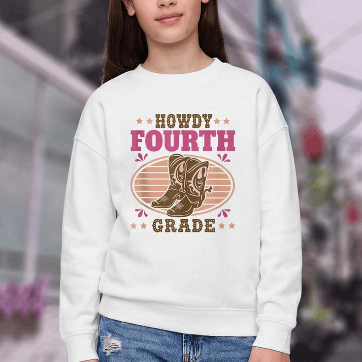 Back To School Howdy Fourth Grade Girls Youth Crewneck Sweatshirt Back To School Howdy Fourth Grade Girls Youth Crewneck Sweatshirt