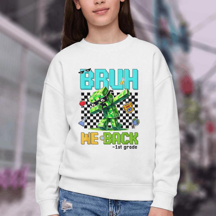 Bruh We Back 1st Grade Back To School Gamer Dabbing Boy Kids Youth Crewneck Sweatshirt
